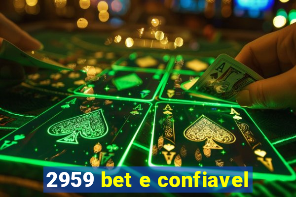 2959 bet e confiavel